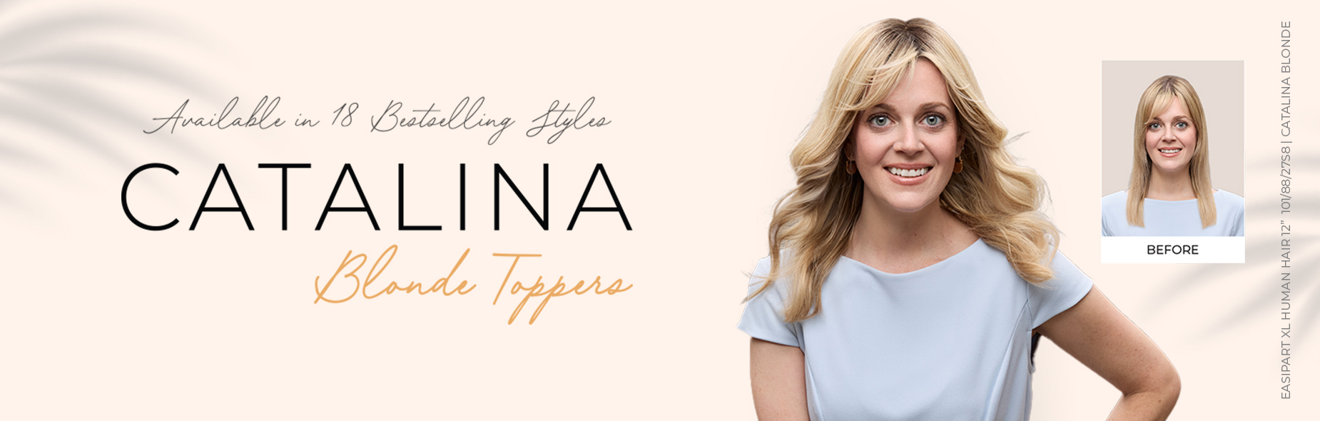 Catalina Blonde — Available Now