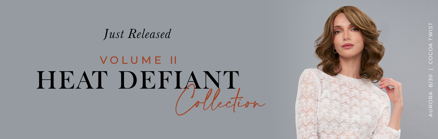 Volume 2, Heat Defiant Collection Available Now!