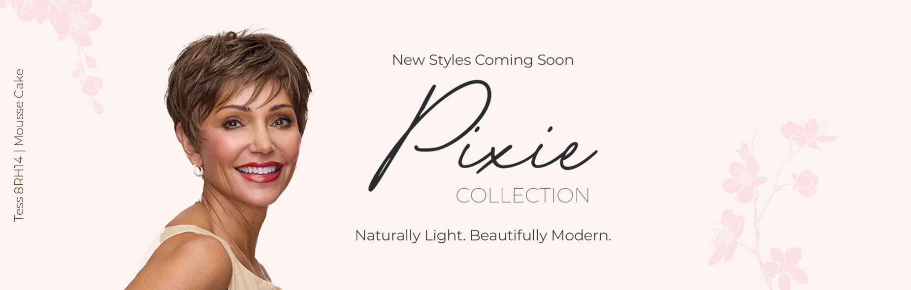Pixie Collection — Coming Soon