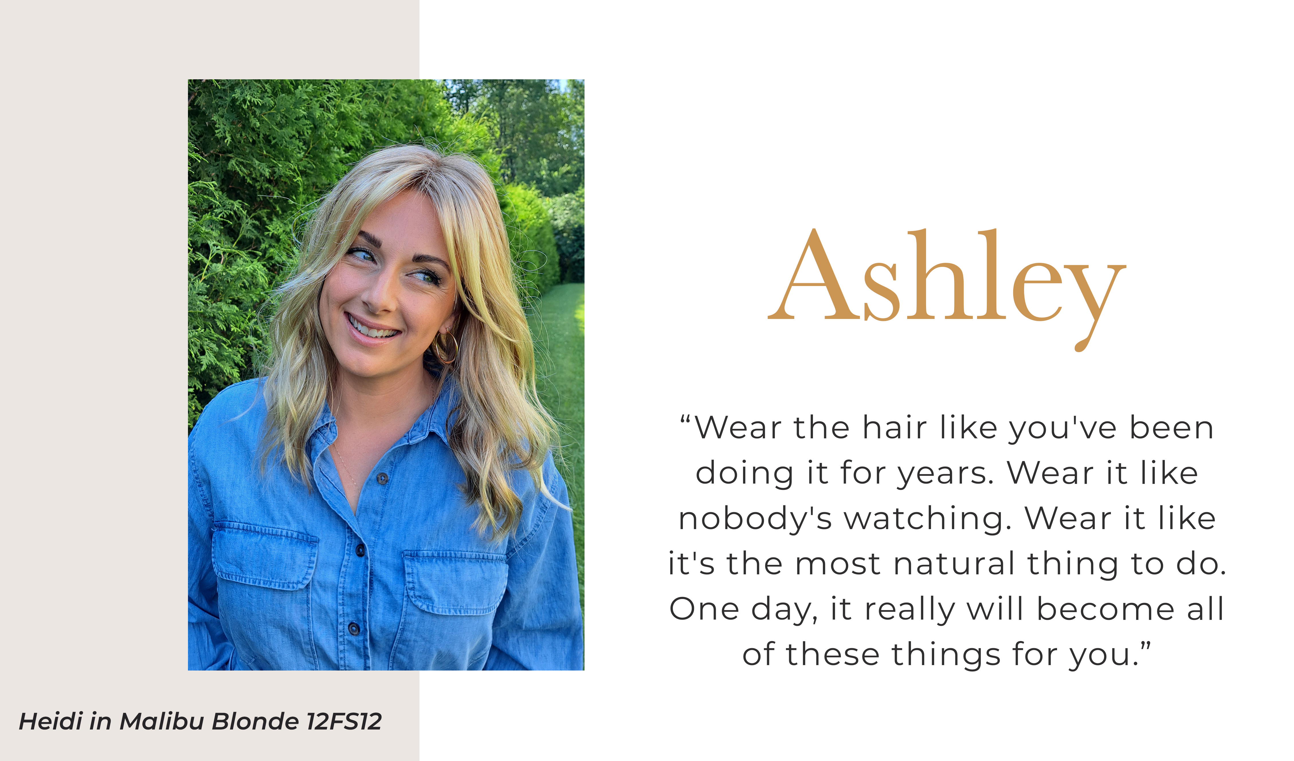 Ashley is wearing Heidi in Malibu Blonde 12FS12