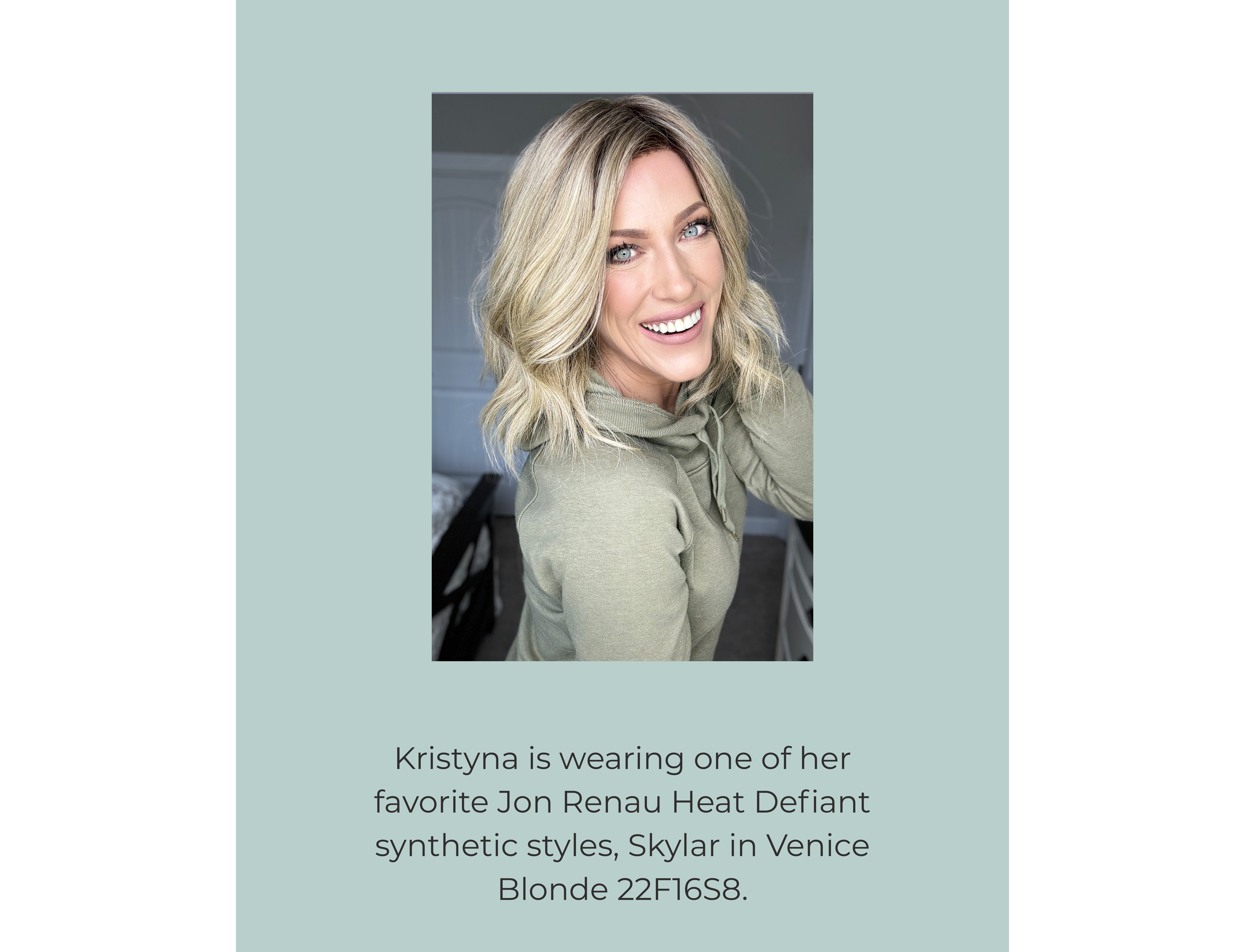 Kristyna is wearing Jon Renau Ignite wig in Venice Blonde 22F16S8